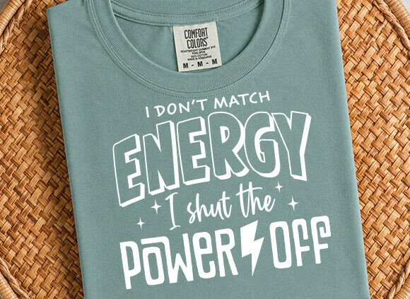 Download Funny Sarcastic SVG,I Don't Match Energy - Energy Collection